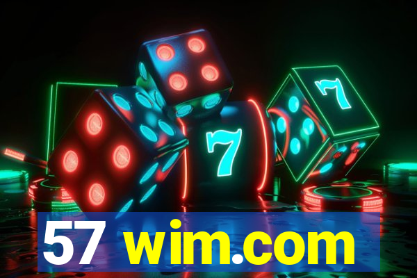 57 wim.com